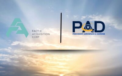 Precision Aerospace & Defense Group, Inc. to Combine with FACT II Acquisition Corp. to Become Publicly Listed Company